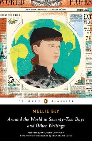 Seller image for Around the World in Seventy-Two Days and Other Writings (Penguin Classics) by Bly, Nellie [Paperback ] for sale by booksXpress