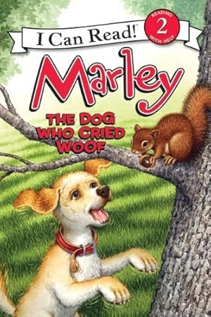 Seller image for Marley: The Dog Who Cried Woof (I Can Read Level 2) by Grogan, John [Paperback ] for sale by booksXpress