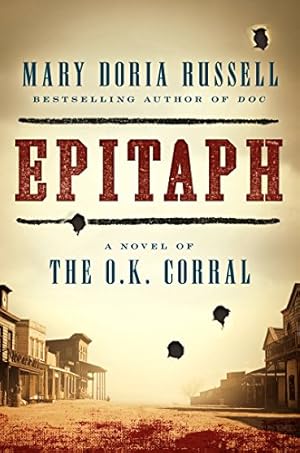 Seller image for Epitaph: A Novel of the O.K. Corral by Russell, Mary Doria [Hardcover ] for sale by booksXpress