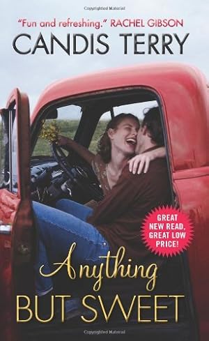 Seller image for Anything But Sweet (Sweet, Texas) by Terry, Candis [Mass Market Paperback ] for sale by booksXpress