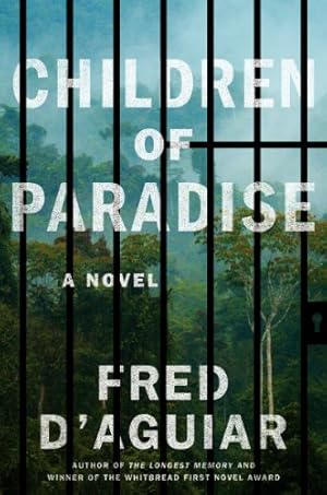 Seller image for Children of Paradise: A Novel by D'Aguiar, Fred [Hardcover ] for sale by booksXpress