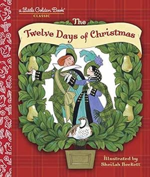 Seller image for The Twelve Days of Christmas: A Christmas Carol [Hardcover ] for sale by booksXpress