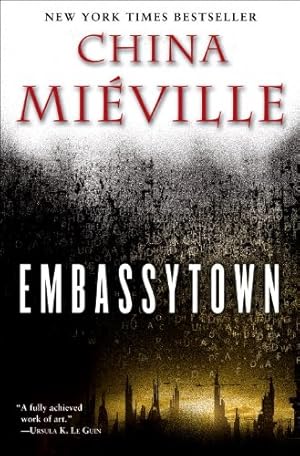 Image du vendeur pour Embassytown: A Novel by Miéville, China [Paperback ] mis en vente par booksXpress