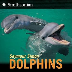 Image du vendeur pour Dolphins (Smithsonian-science) by Simon, Seymour [Paperback ] mis en vente par booksXpress