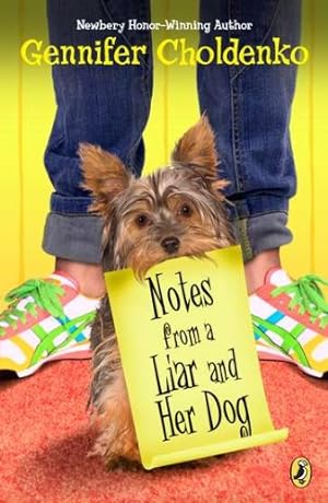 Seller image for Notes from a Liar and Her Dog by Choldenko, Gennifer [Paperback ] for sale by booksXpress