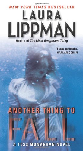 Seller image for Another Thing to Fall: A Tess Monaghan Novel by Lippman, Laura [Mass Market Paperback ] for sale by booksXpress