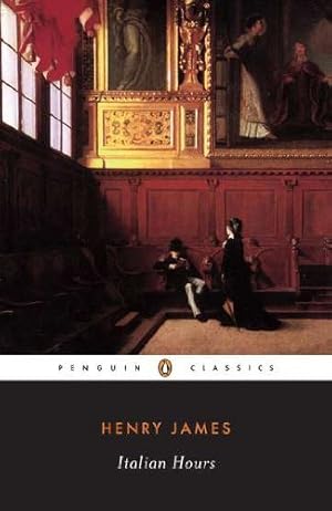 Seller image for Italian Hours (Penguin Classics) by James, Henry [Paperback ] for sale by booksXpress