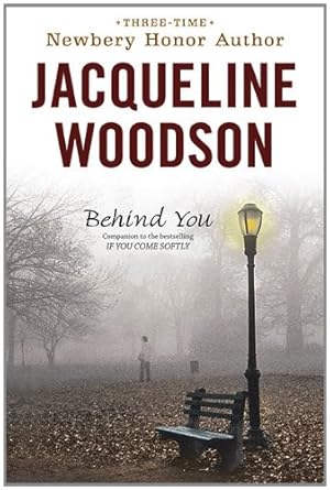 Immagine del venditore per Behind You by Woodson, Jacqueline [Paperback ] venduto da booksXpress