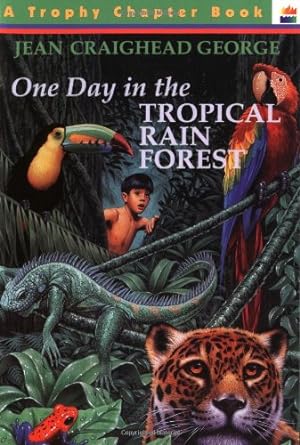 Seller image for One Day in the Tropical Rain Forest by George, Jean Craighead [Paperback ] for sale by booksXpress