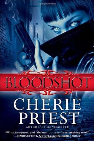Imagen del vendedor de Bloodshot (Cheshire Red Reports) by Priest, Cherie [Paperback ] a la venta por booksXpress
