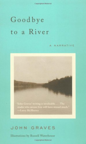 Seller image for Goodbye to a River: A Narrative by Graves, John [Paperback ] for sale by booksXpress