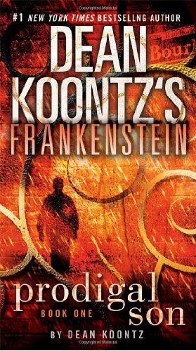 Immagine del venditore per Frankenstein: Prodigal Son: A Novel by Koontz, Dean, Anderson, Kevin J. [Paperback ] venduto da booksXpress