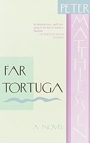 Bild des Verkufers fr Far Tortuga: A Novel by Matthiessen, Peter [Paperback ] zum Verkauf von booksXpress