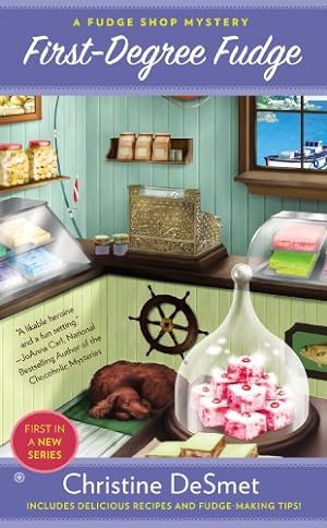 Seller image for First-Degree Fudge: A Fudge Shop Mystery by DeSmet, Christine [Mass Market Paperback ] for sale by booksXpress