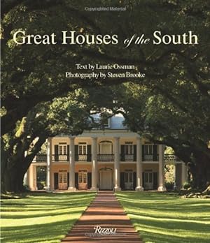 Seller image for Great Houses of the South by Ossman, Laurie [Hardcover ] for sale by booksXpress