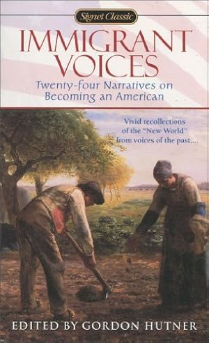 Seller image for Immigrant Voices: Twenty-Four Narratives on Becoming an American [Mass Market Paperback ] for sale by booksXpress