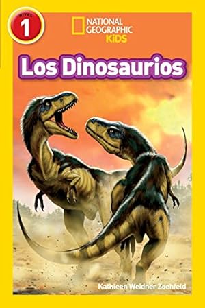 Seller image for National Geographic Readers: Los Dinosaurios (Dinosaurs) (Spanish Edition) by Zoehfeld, Kathleen Weidner [Paperback ] for sale by booksXpress
