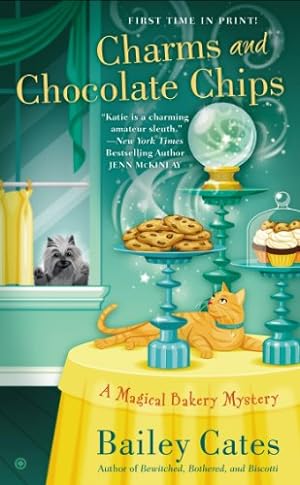 Seller image for Charms and Chocolate Chips: A Magical Bakery Mystery by Cates, Bailey [Mass Market Paperback ] for sale by booksXpress
