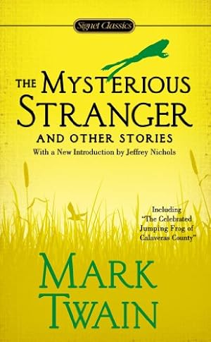 Image du vendeur pour The Mysterious Stranger and Other Stories by Twain, Mark [Mass Market Paperback ] mis en vente par booksXpress