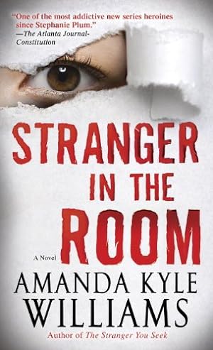 Seller image for Stranger in the Room: A Novel (Keye Street) by Williams, Amanda Kyle [Mass Market Paperback ] for sale by booksXpress