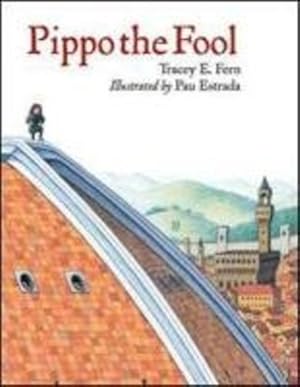 Seller image for Pippo the Fool (Junior Library Guild Selection) by Fern, Tracey E. [Paperback ] for sale by booksXpress