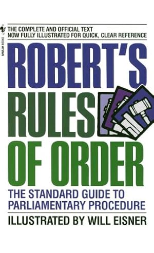 Imagen del vendedor de Robert's Rules of Order: The Standard Guide to Parliamentary Procedure by Eisner, Will [Mass Market Paperback ] a la venta por booksXpress