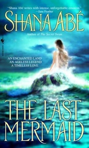Seller image for The Last Mermaid: A Novel by Abé, Shana [Mass Market Paperback ] for sale by booksXpress