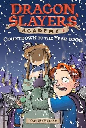Image du vendeur pour Countdown to the Year 1000 (Dragon Slayers' Academy #8) by McMullan, Kate [Paperback ] mis en vente par booksXpress