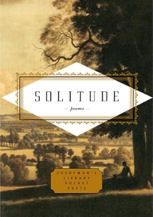 Imagen del vendedor de Solitude: Poems (Everyman's Library Pocket Poets) [Hardcover ] a la venta por booksXpress