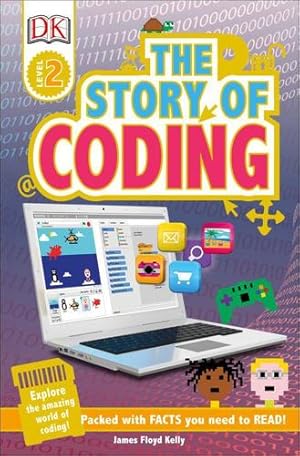 Seller image for DK Readers L2: Story of Coding (DK Readers Level 2) by Kelly, James Floyd [Paperback ] for sale by booksXpress