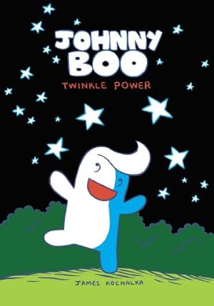 Bild des Verkufers fr Johnny Boo: Twinkle Power (Johnny Boo Book 2) (v. 2) by Kochalka, James [Hardcover ] zum Verkauf von booksXpress