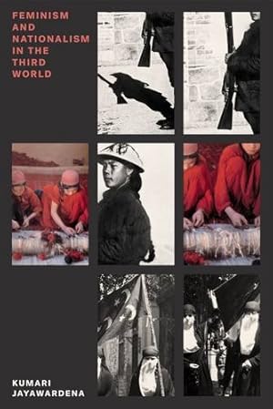 Seller image for Feminism and Nationalism in the Third World (Feminist Classics) by Jayawardena, Kumari [Paperback ] for sale by booksXpress
