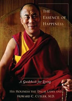 Immagine del venditore per The Essence of Happiness: A Guidebook for Living by Dalai Lama, Cutler, Howard C [Hardcover ] venduto da booksXpress