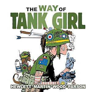 Seller image for The Way of Tank Girl by Martin, Alan [Hardcover ] for sale by booksXpress