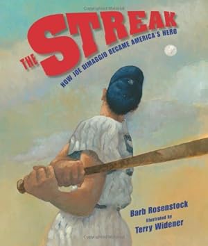 Seller image for The Streak: How Joe DiMaggio Became America's Hero by Rosenstock, Barb [Hardcover ] for sale by booksXpress