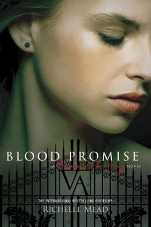 Imagen del vendedor de Blood Promise (Vampire Academy, Book 4) by Mead, Richelle [Paperback ] a la venta por booksXpress