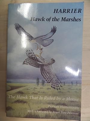 Image du vendeur pour Harrier, Hawk of the Marshes: The Hawk That is Ruled by a Mouse (Smithsonian Nature Series No 6) mis en vente par Archives Books inc.