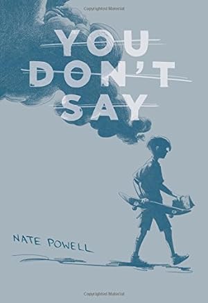 Seller image for You Don't Say by Powell, Nate [Paperback ] for sale by booksXpress