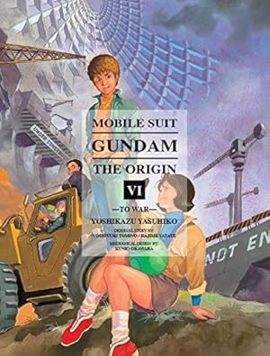 Seller image for Mobile Suit Gundam: THE ORIGIN, Volume 6: To War [Hardcover ] for sale by booksXpress