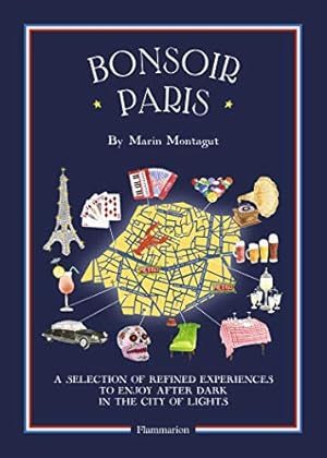 Seller image for Bonsoir Paris: Bonjour City Map-Guides [FRENCH LANGUAGE - No Binding ] for sale by booksXpress