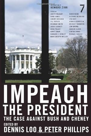 Bild des Verkufers fr Impeach the President: The Case Against Bush and Cheney [Paperback ] zum Verkauf von booksXpress