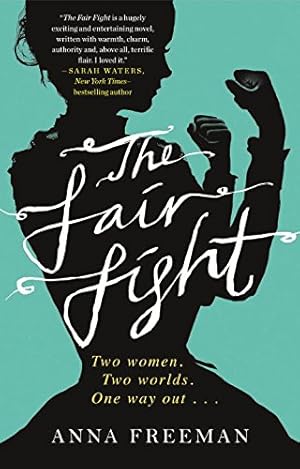 Seller image for The Fair Fight: A Novel by Freeman, Anna [Paperback ] for sale by booksXpress