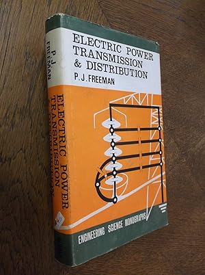 Electric Power Transmission & Distribution (Engineering Science Monographs)