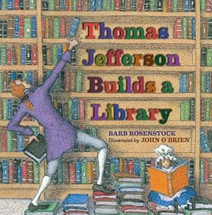 Imagen del vendedor de Thomas Jefferson Builds a Library by Barb Rosenstock [Hardcover ] a la venta por booksXpress