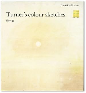 Seller image for Turner's Colour Sketches, 1820 - 34 for sale by Lorne Bair Rare Books, ABAA