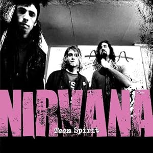 Image du vendeur pour Nirvana Teen Spirit (Hardcover) mis en vente par Grand Eagle Retail