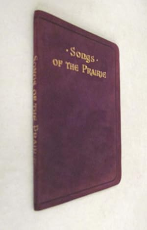 Seller image for Songs of the Prairie for sale by Renaissance Books