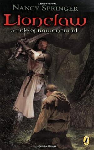 Seller image for Lionclaw: Tale of Rowan Hood (Rowan Hood (Paperback)) by Springer, Nancy [Paperback ] for sale by booksXpress