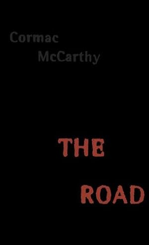 Bild des Verkufers fr The Road by McCarthy, Cormac [Hardcover ] zum Verkauf von booksXpress