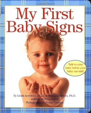 Bild des Verkufers fr My First Baby Signs (Baby Signs (Harperfestival)) by Acredolo, Linda, Goodwyn, Susan [Board book ] zum Verkauf von booksXpress